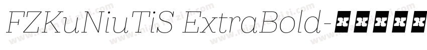 FZKuNiuTiS ExtraBold字体转换